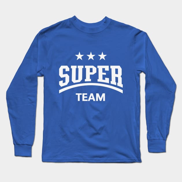 Super Team (White) Long Sleeve T-Shirt by MrFaulbaum